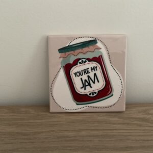 Tegeltje “You’re my jam”