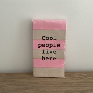 Servetten ‘Cool people…’