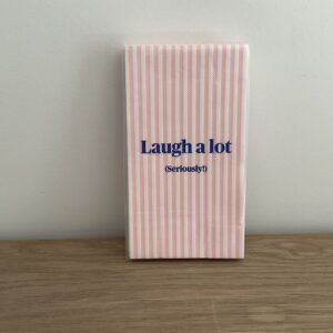 Servetten ‘Laugh a lot’